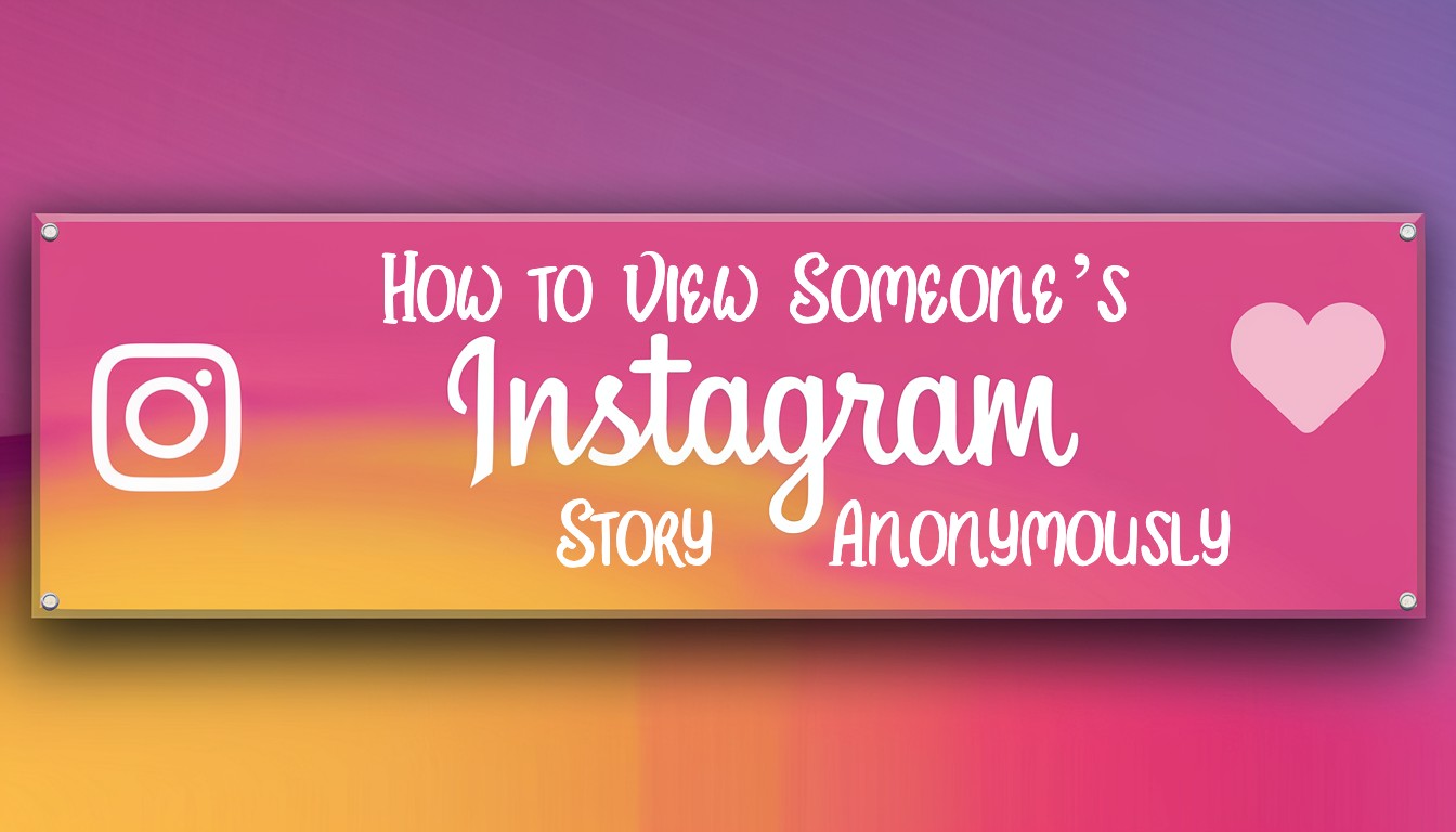 How to View Someone’s Instagram Story Anonymously